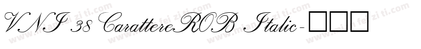 VNI 38 CarattereROB Italic字体转换